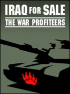 IRAQ for SALE: The War Profiteers